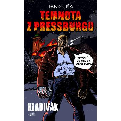 Temnota z Pressburgu | Janko Iša