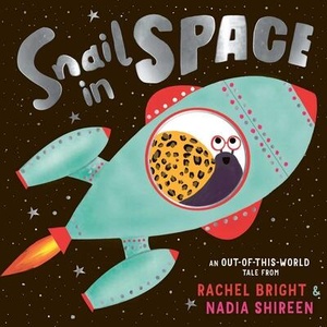 SNAIL IN SPACE | BRIGHT RACHEL (ISBN: 9781665951173)