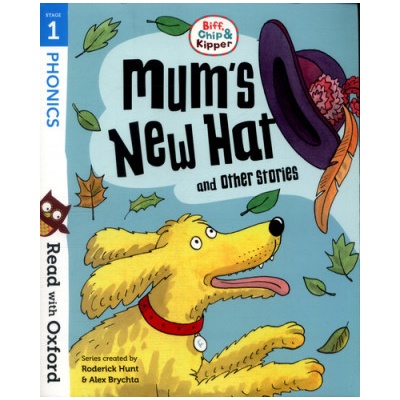Read with Oxford: Stage 1: Biff, Chip and Kipper: Mums New Hat and Other Stories Hunt RoderickPaperback