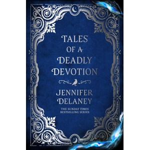 Tales of a Deadly Devotion | Jennifer Delaney (ISBN: 9781399616089)