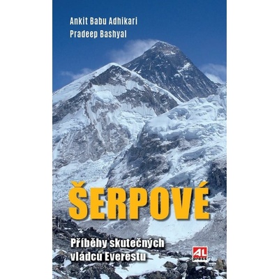Šerpové - Příběhy skutečných vládců Everestu