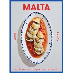 Malta: Flavours of the Mediterranean (ISBN: 9781743798812)