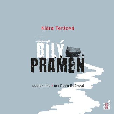 Bílý pramen - Klára Teršová - Čte Petra Bučková