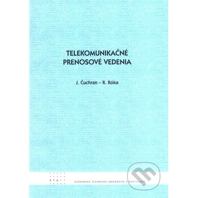 Telekomunikačné prenosové vedenia - R. Róka