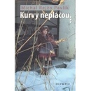 Kurvy nepláčou