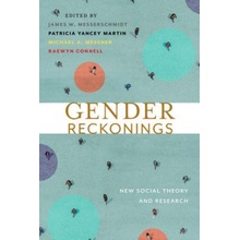 Gender Reckonings: New Social Theory and Research Messerschmidt James W.Paperback