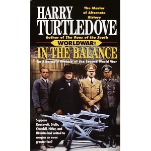 Worldwar: in the Balance | Harry Turtledove (ISBN: 9780345388520)