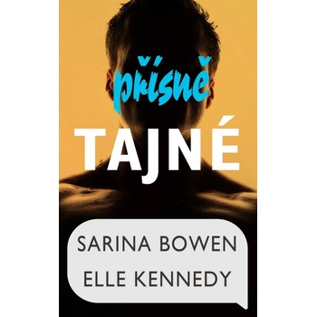 Přísně tajné - Kennedy Elle, Bowen Sarina