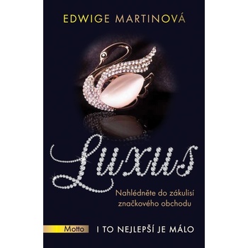 Luxus - Martinová Edwige