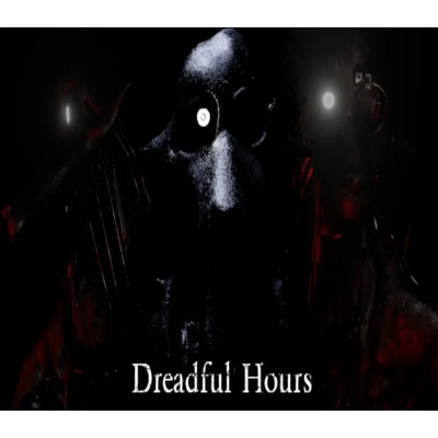 Dreadful Hours