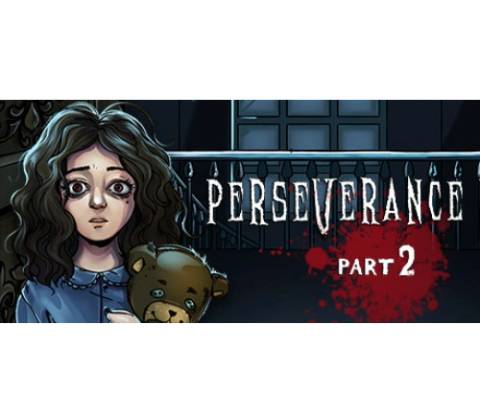 Perseverance: Part 2
