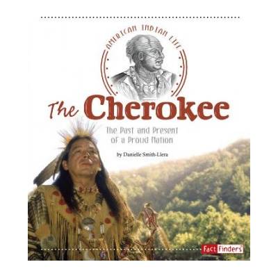 The Cherokee | Danielle Smith-Llera