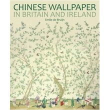 Chinese Wallpaper in Britain and Ireland Philip Wilson Publishers Ltd