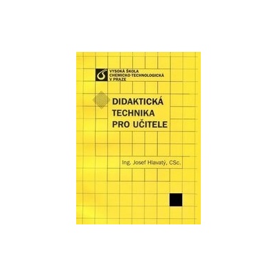 Didaktická technika pro učitele Josef Hlavatý