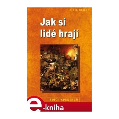 Jak si lidé hrají