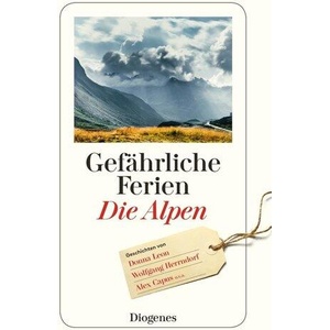 Gefährliche Ferien - Die Alpen | Anna von Planta (ISBN: 9783257243970)