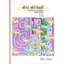 Stret spiritualít III.