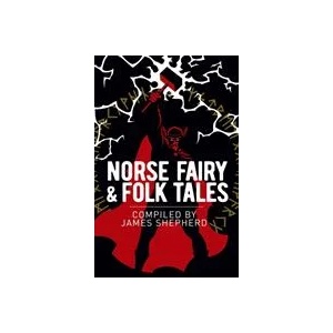 Norse Fairy & Folk Tales | AUTHORS VARIOUS (ISBN: 9781838575403)