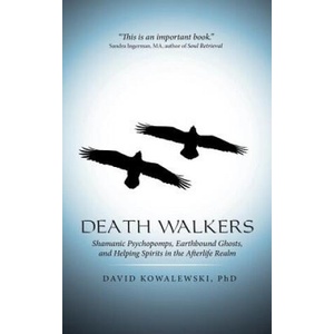 Death Walkers | Phd David Kowalewski (ISBN: 9781491772959)