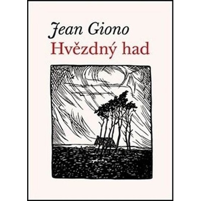 Hvězdný had - Jean Giono