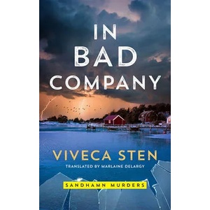 In Bad Company | Viveca Sten (ISBN: 9781542021838)