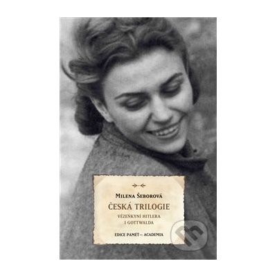 Česká trilogie - Milena Šeborová