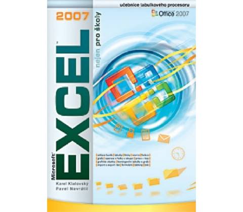 Excel 2007 nejen pro školy