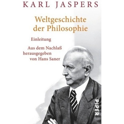 Weltgeschichte der Philosophie - Jaspers, Karl