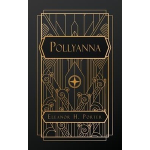 Pollyanna | Eleanor H. Porter (ISBN: 9798330251094)