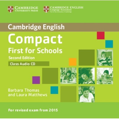 Compact First for Schools 2nd Edition Class Audio CD
