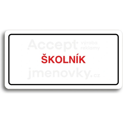 ACCEPT Piktogram ŠKOLNÍK - bílá tabulka - barevný tisk