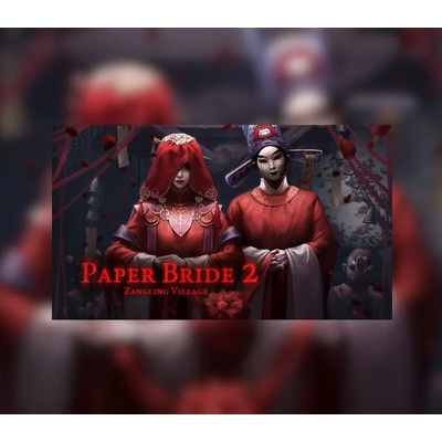 Paper Bride 2 Zangling Village