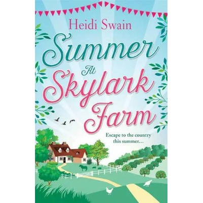 Summer at Skylark Farm | HEIDI SWAIN