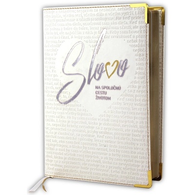 Svadobná Biblia: ekumenická s DT - biela so srdcom - Slovo na spoločnú cestu životom