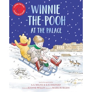 Winnie-the-Pooh at the Palace (ISBN: 9781529070422)