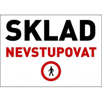 Samolepka výstražná " SKLAD NEVSTUPOVAT" A5
