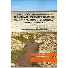 Analýya pôdnych parametrov pre aplikáciu fyzikálne založených eróznych modelov v podmienkach povodí