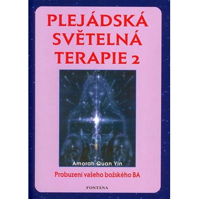 Plejádská světelná terapie 2