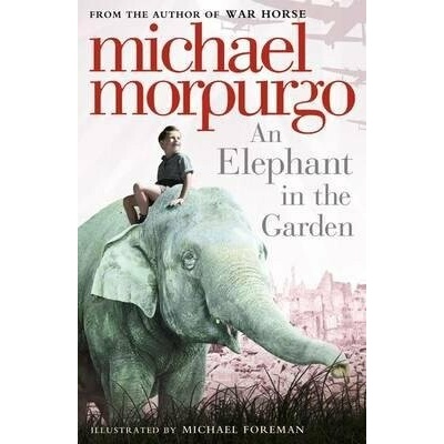 Elephant in the Garden Morpurgo MichaelPaperback