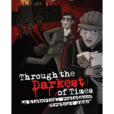 Through the Darkest of Times