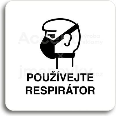 ACCEPT Piktogram používejte respirátor II - bílá tabulka - černý tisk bez rámečku
