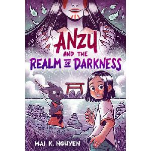 Anzu and the Realm of Darkness | Mai K. Nguyen (ISBN: 9780593525289)