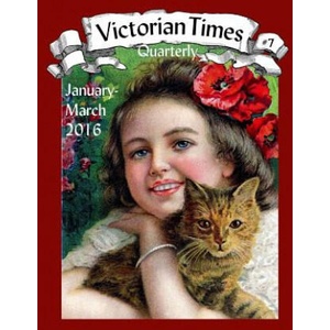 Victorian Times Quarterly #7 | Moira Allen (ISBN: 9781537192376)