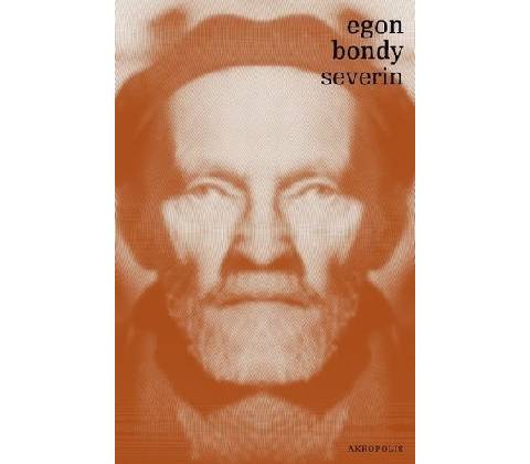 Severin - Egon Bondy