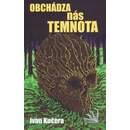 Obchádza nás temnota