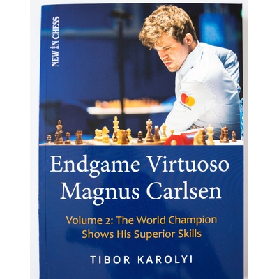 Endgame Virtuoso Magnus Carlsen: His Extraordinary Skills Uncovered and Explained Karolyi Tibor Paperback