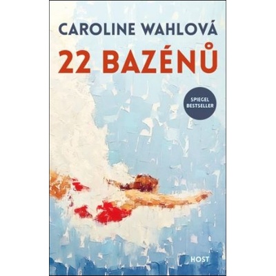 22 bazénů - Caroline Wahl