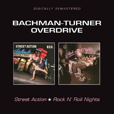 Bachman Turner Overdrive - STREET ACTION/ROCK`N`ROLL NIGHTS CD