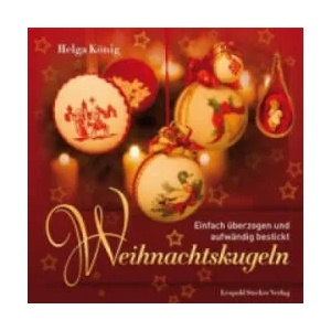 Weihnachtskugeln | Helga König (ISBN: 9783702014773)