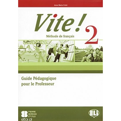 Vite! 2 Guide pédagogique